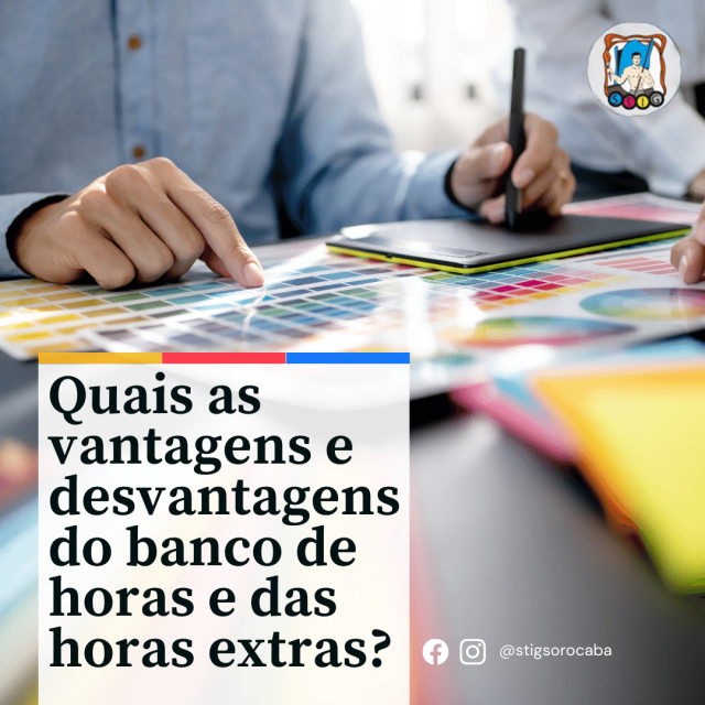 Quais As Vantagens E Desvantagens Do Banco De Horas E Das Horas Extras