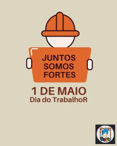 1 DE MAIO 2025 | DIA DO TRABALHADOR