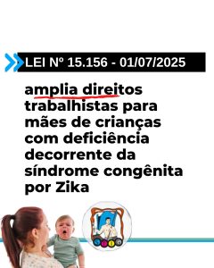 Lei nº 15.156: licença-maternidade